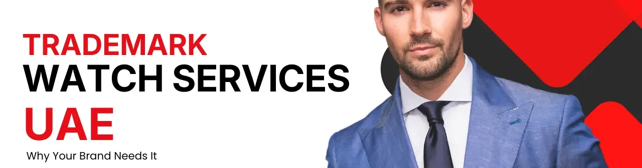 Trademark Watch Services UAE