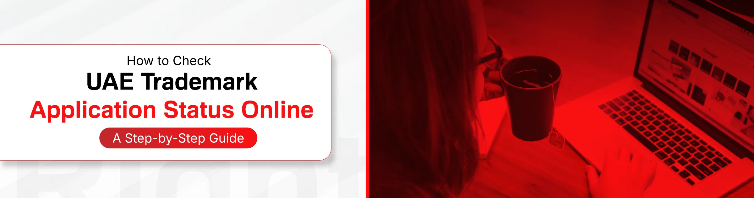 How to Check UAE Trademark Application Status Online: A Step-by-Step Guide