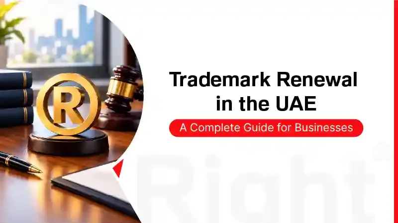 UAE Trademark Renewal: Official Fees, Expiry Rules and Business Planning Guide