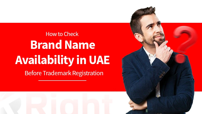 How to check brand name availability in UAE before trademark registration